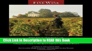 Read Book The Finest Wines of Bordeaux: A Regional Guide to the Best Châteaux and Their Wines (The