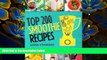 READ book Top 200 Smoothie Recipes: Smoothies, Smoothie Cookbook, Vegan Smoothie, Paleo, Green