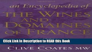 Read Book An Encyclopedia of the Wines and Domaines of France Full eBook