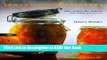 Read Book Sensational Preserves: 250 Recipes for Jams, Jellies, Chutneys and Sauces and How eBook