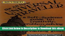 EPUB Download Universal Traveler: Soft-Systems Guide to Creativity, Problem-Solving and the