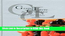 Download eBook Grand Livre De Cuisine: Desserts: Alain Ducasse s Desserts and Pastries Full Online