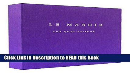 Read Book Le Manoir aux Quat Saisons: Special Edition Full Online