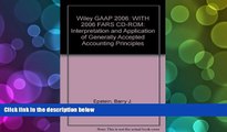 PDF [DOWNLOAD] Wiley GAAP 2006: WITH 2006 FARS CD-ROM: Interpretation and Application of