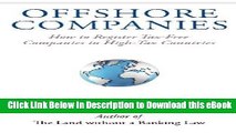 [Read Book] Offshore Companies: How To Register Tax-Free Companies in High-Tax Countries Kindle