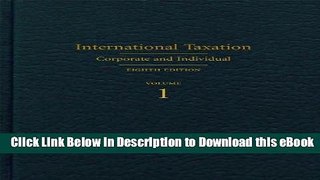 DOWNLOAD International Taxation: Corporate and Individual, Eighth Edition Kindle