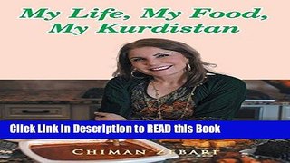 Read Book My Life, My Food, My Kurdistan Full Online