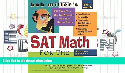 Read Online Bob Miller s SAT Math for the Clueless, 2nd ed: The Easiest and Quickest Way to