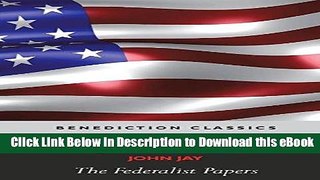 [Read Book] The Federalist Papers (Including the Constitution of the United States) Kindle