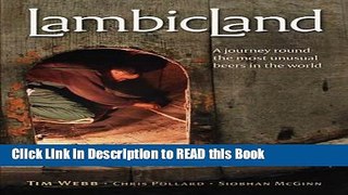 Download eBook LambicLand: A Journey Round the Most Unusual Beers in the World eBook Online