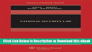 [Read Book] National Security Law, Fifth Edition (Aspen Casebooks) Kindle