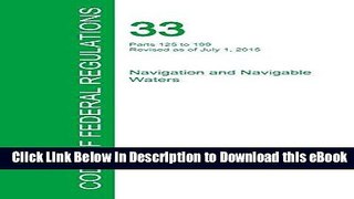 [Read Book] Code of Federal Regulations Title 33, Volume 2, July 1, 2015 Mobi