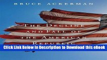 [Read Book] The Decline and Fall of the American Republic (The Tanner Lectures on Human Values)