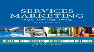 [Read Book] Services Marketing: People, Technology, Strategy (7th Edition) Kindle