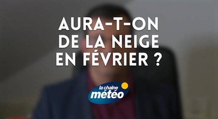Aura-t-on de la neige en février ?