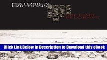 DOWNLOAD Historical Frictions: Maori Claims and Reinvented Histories Mobi