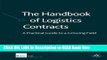 [Popular Books] The Handbook of Logistics Contracts: A Practical Guide to a Growing Field Full