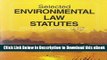 [Read Book] Selected Environmental Law Statutes: 2014-2015 Educational Edition (Selected Statutes)