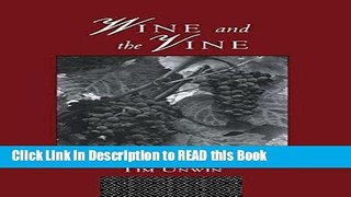 PDF Online Wine and the Vine: An Historical Geography of Viticulture and the Wine Trade ePub Online
