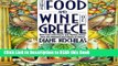 Read Book The Food and Wine of Greece: More Than 300 Classic and Modern Dishes from the Mainland