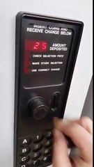 Ce distributeur va vous rendre riche... Il rend la pièce mais la compte quand même