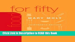 Read Book Food for Fifty (13th Edition) Full Online