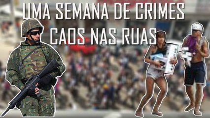 Greve da policia militar gera caos no espirito santo/ Uma semana de crimes