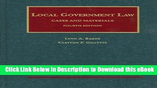 [Read Book] Local Government Law, Cases and Materials, 4th (University Casebooks) (University