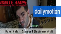 David Melo - Damaged (Ibanez guitar and Ignite Amps)