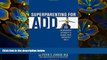 READ book Superparenting for ADD: An Innovative Approach to Raising Your Distracted Child Edward