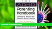 FREE [DOWNLOAD] The ADHD Parenting Handbook: Practical Advice for Parents from Parents Colleen