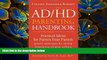 FREE [DOWNLOAD] AD/HD Parenting Handbook: Practical Advice for Parents from Parents Colleen