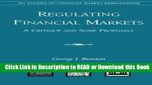 PDF [FREE] DOWNLOAD Regulating Financial Markets: A Critique and Some Proposals Book Online