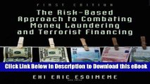 [Read Book] The Risk-Based Approach to Combating Money Laundering and Terrorist Financing Kindle