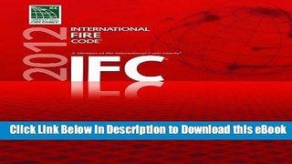 [Read Book] 2012 International Fire Code (International Code Council Series) Kindle