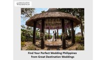 Find Your Perfect Wedding Philippines from Great Destination Weddings