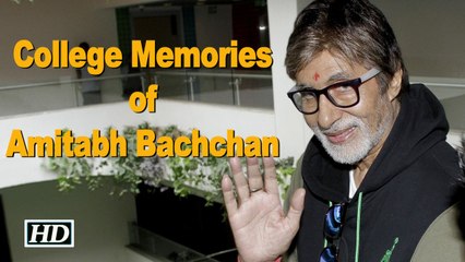 Big B walks down memory lane, shares college life memoir