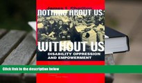 PDF [FREE] DOWNLOAD  Nothing About Us Without Us: Disability Oppression and Empowerment BOOK ONLINE