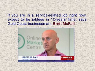 50% Of Service Jobs Lost Within 10-Years, says Gold Coast Online Expert