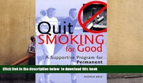 Audiobook  Quit Smoking for Good: A Supportive Program for Permanent Smoking Cessation (Personal