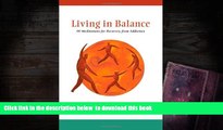 Audiobook  Living in Balance: 90 Meditations for Recovery from Addiction (Hazelden Meditations)