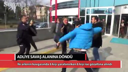 Adliye savaş alanına döndü