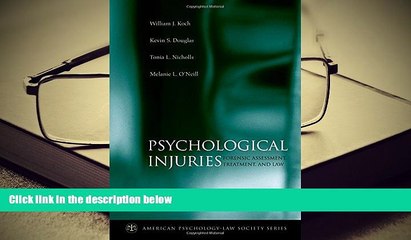 PDF [FREE] DOWNLOAD  Psychological Injuries: Forensic Assessment, Treatment, and Law (American