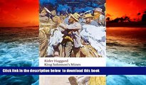 PDF [DOWNLOAD] King Solomon s Mines (Oxford World s Classics) READ ONLINE