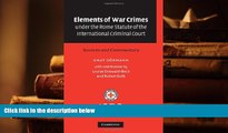 PDF [FREE] DOWNLOAD  Elements of War Crimes under the Rome Statute of the International Criminal