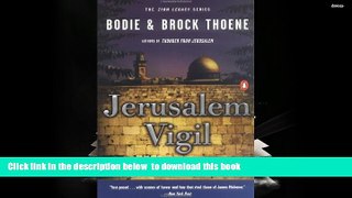 PDF [DOWNLOAD] Jerusalem Vigil The Zion Legacy: Book One READ ONLINE