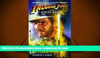 PDF [DOWNLOAD] Indiana Jones and the White Witch READ ONLINE