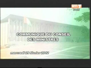 Communiqué du conseil des ministres du 29 Février 2012