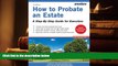 PDF [FREE] DOWNLOAD  How to Probate an Estate: A Step-By-Step Guide for Executors TRIAL EBOOK