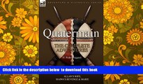 PDF [DOWNLOAD] Quatermain: The Complete Adventures 2 Allan S Wife, Maiwa S Revenge   Marie TRIAL